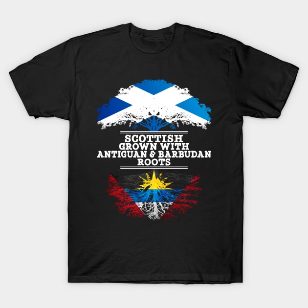 Scottish Grown With Antiguan Barbudan Roots - Gift for Antiguan Barbudan With Roots From Antigua Barbuda T-Shirt by Country Flags